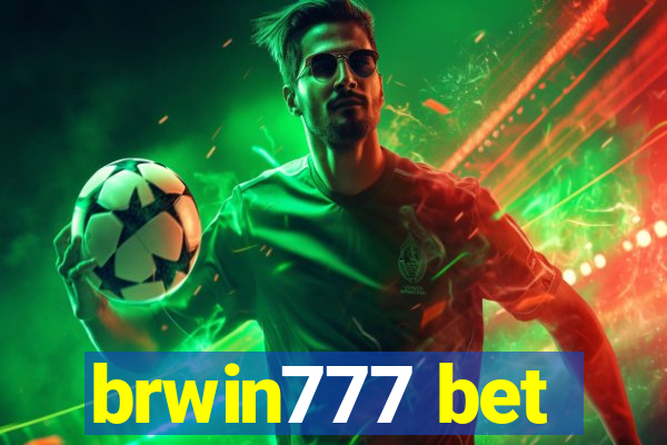 brwin777 bet